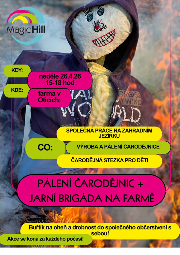 Pálení čarodějnic na farmě - Magic Hill - Škola, kde rosteme spolu.