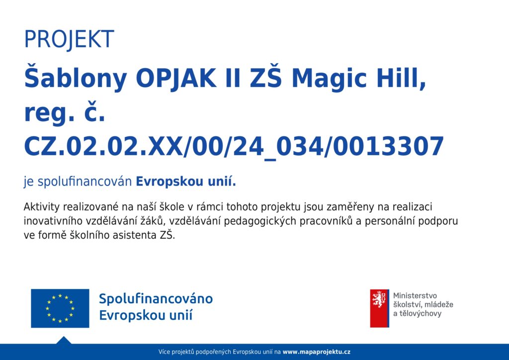 Šablony OPJAK - Magic Hill - Škola, kde rosteme spolu.